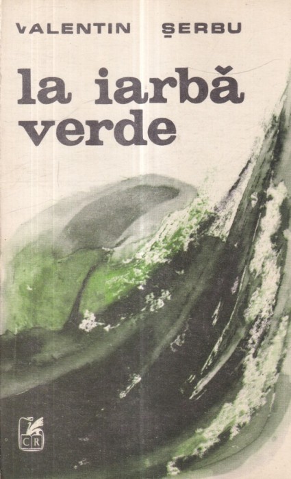 Valentin Serbu - La iarba verde