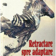 Retractare spre adaptare. Aforisme - Iosif M. Cristian