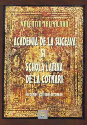 Academia de la Suceava si Schola latina de la Cotnari - Valentin Talpalaru RSS foto
