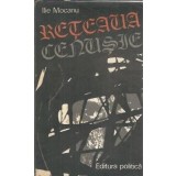 Reteaua cenusie - Ilie Mocanu