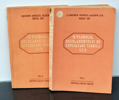 Studiul Regulamentului de Exploatare Tehnica C.F.R. Vol. 1 +2 1957 foto