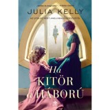 Ha kit&ouml;r a h&aacute;bor&uacute; - Julia Kelly