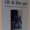 CAT DE LIBER ESTI ? PROBLEMA DETERMINISMULUI de TED HONDERICH , 2001