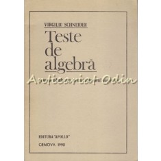 Teste De Algebra - Virgiliu Schneider