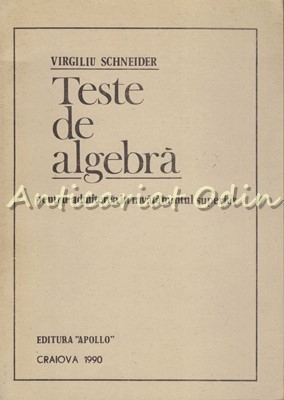 Teste De Algebra - Virgiliu Schneider