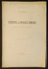 rara 1913 Ovid Densusianu &ndash; PASTORITUL la POPOARELE ROMANICE &ndash; Insemnatatea Literara si Etnografica. Folclor Folklor. Cu note de subsol. Veche.
