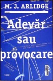 Adevar sau Provocare - M.J. Arlidge, Editura Trei, 2021, Fiction Connection, Carte Politista, Romana, Paperback, 500 Pagini