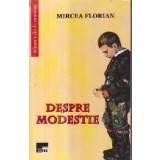 Despre modestie - Publicistica, III (1944-1947)