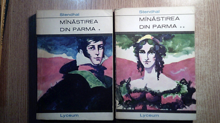 Stendhal - Manastirea din Parma - 2 vol. (Editura Tineretului 1969; col. Lyceum)