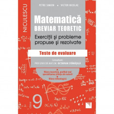 Matematica, clasa a IX-a. Breviar teoretic. Exercitii si probleme propuse si rezolvate. Filiera teoretica, profilul real, specializarea stiinte ale na foto