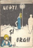 Nopti si orgii Elphsberg Taylor carte veche editie colectie 1993 stare buna literatura straina