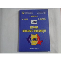 ISTORIA UROLOGIEI ROMANESTI - I. SINESCI / V. TODE / C. SURCEL