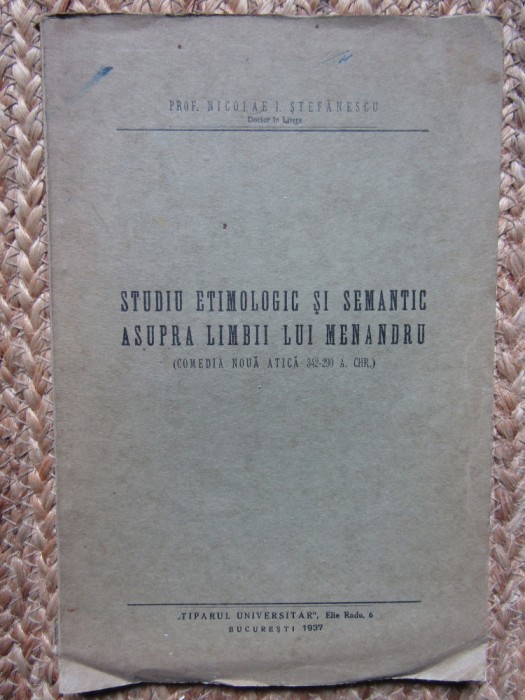 STUDIU ETIMOLOGIC SI SEMANTIC ASUPRA LIMBII LUI MENANDRU NICOLAE STEFANESCU