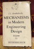 Ivan I. Artobolevsky - Mechanisms in Modern Engineering Design (volumul 3)