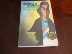 Stefan Zweig- Joseph Fouche ,Ed. Univers,1981 foto