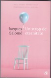 AS - JACQUES SALOME - UN STROP DE ETERNITATE