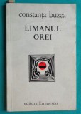 Constanta Buzea &ndash; Limanul orei ( cu dedicatie si autograf )