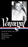 Vonnegut: Novels &amp; Stories 1950-1962: Player Piano/The Sirens of Titan/Mother Night/Stories