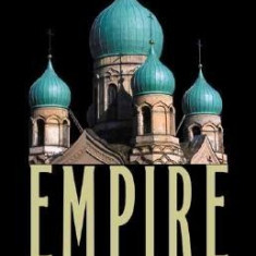 Empire: The Russian Empire and Its Rivals