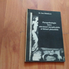 PARAPSIHOLOGIA INTRE ADEVARURI INEXPLICABILE SI FALSURI PLAUZIBILE