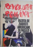 Revolutia romana vazuta de ziaristi americani si englezi