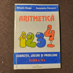 Aritmetica. Exercitii, Jocuri Si Probleme. Clasa a IV-a - Mihaela Neagu RF13/0