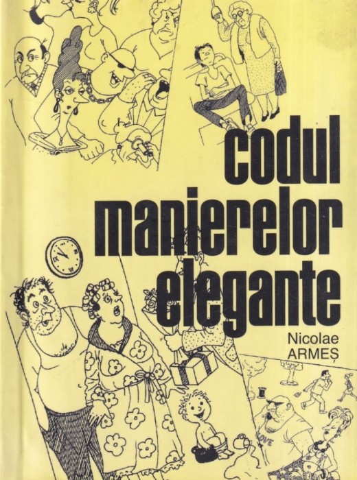 Nicolae Armes - Codul manierelor elegante