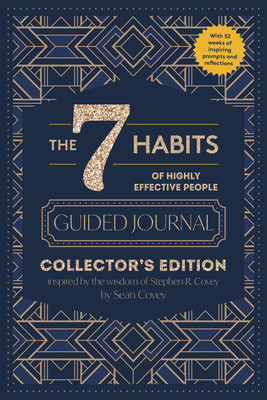 The 7 Habits of Highly Effective People: Guided Journal, Collector&amp;#039;s Edition foto