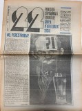 Revista 22 nr 3 2 Februarie 1990 16 Pagini Dimensiune 42x30 cm Limba Romana Coperti Brosate