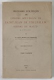 HISTOIRE POLITIQUE DE L ' ORDRE SOUVERAIN DE SAINT -JEAN DE JERUSALEM ( ORDRE DE MALTE ) DE 1789 A 1955 , TOME PREMIER par MICHEL DE PIERREDON , 1956