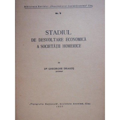 STADIUL DE DESVOLTARE ECONOMICA A SOCIETATII HOMERICE - dr GHEORGHE DRAGOS foto