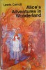 Lewis Carroll - ALICE&#039;S ADVENTURES IN WONDERLAND (Editia: 1971)