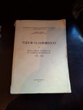 Tudor Vladimirescu și Mișcarea eteristă &icirc;n țările rom&acirc;nești 1821 - 1822 - Andrei Otetea