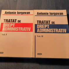 Tratat de drept administrativ 2 volume Antonie Iorgovan