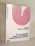 Efectul radiatiilor asupra materialelor si componentelor electronice - Ioan Lita, 2000, Tehnica