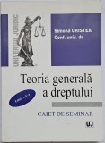 Simona Cristea - Doctrine juridice. Caiet de seminar