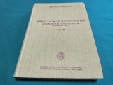 DREPT CANONIC ORTODOX * LEGISLAȚIE ȘI ADMINISTYRAȚIE BISERICEASCĂ * VOL. II * IOAN N. FLOCA * 1990 *4 4 3
