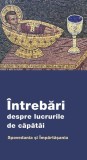 &Icirc;ntrebări despre lucrurile de căpăt&acirc;i - Paperback brosat - *** - De Suflet