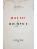 N. Serban - Racine en Roumanie (Editia: 1940)
