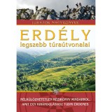Erd&eacute;ly legszebb t&uacute;ra&uacute;tvonalai - T&uacute;r&aacute;z&oacute;k nagyk&ouml;nyve - Szil&aacute;gyi Palk&oacute; P&aacute;l