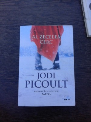 Al zecelea cerc - Jodi Picoult foto