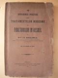 Cumpara ieftin 10 CONFERINTE PRACTICE ASUPRA TRATAMENTELOR MODERNE ALE FRACTURILOR IN RESBEL