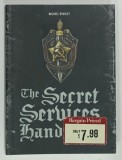 THE SECRET SERVICES HANDBOOK by MICHAEL BRADLEY , 2006