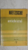 Nietzsche - Antichristul, 1991