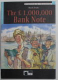 THE &pound; 1.000.000 BANK NOTE by MARK TWAIN , text adaptation , notes and activities by GINA D.B. CLEMEN , 2003 , PREZINTA INSCRISURI SI SUBLINIERI CU CR