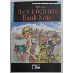 THE &pound; 1.000.000 BANK NOTE by MARK TWAIN , text adaptation , notes and activities by GINA D.B. CLEMEN , 2003 , PREZINTA INSCRISURI SI SUBLINIERI CU CR