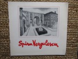 SPIRU VERGULESCU , CATALOG DE EXPOZITIE , 1978