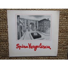 SPIRU VERGULESCU , CATALOG DE EXPOZITIE , 1978