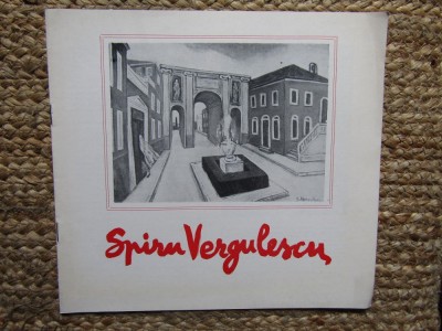 SPIRU VERGULESCU , CATALOG DE EXPOZITIE , 1978 foto