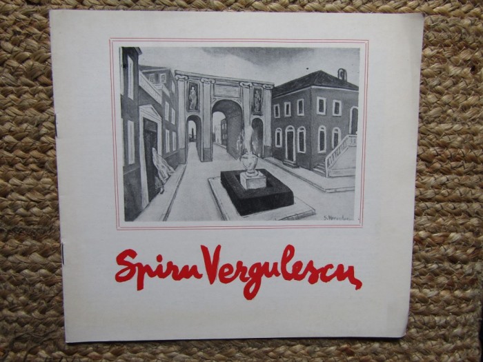 SPIRU VERGULESCU , CATALOG DE EXPOZITIE , 1978